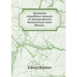   Romanorum inter litteras . Edwin Palmer  Books