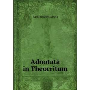  Adnotata in Theocritum (Spanish Edition) Karl Friedrich Ameis Books