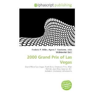  2000 Grand Prix of Las Vegas (9786132915481) Books