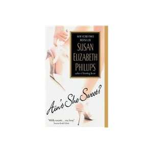  Aint She Sweet? (9780061032080) Susan Elizabeth Phillips Books