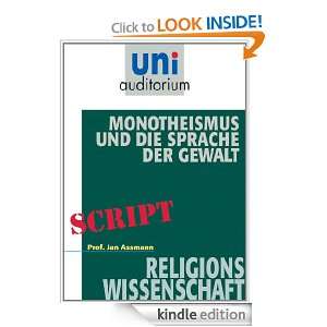 Monotheismus und die Sprache der Gewalt Religionswissenschaft (German 