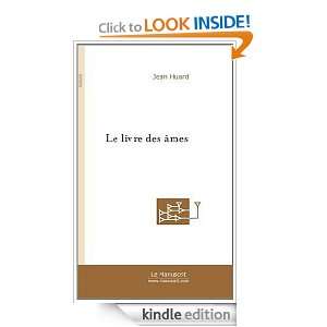  Livre des Ames (French Edition) Huard Jean  Kindle Store