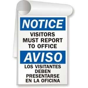  Notice Visitors Must Report To Office, Aviso Los Visitantes 