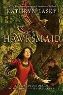   Hawksmaid The Untold Story of Robin Hood and Maid 