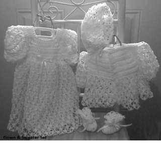   Christening Gown;(Sweater,Hat & Booties)or Afghan;Layette Set  