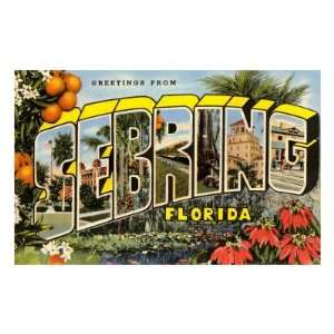  Greetings from Sebring, Florida Travel Premium Poster 