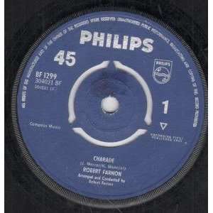    CHARADE 7 INCH (7 VINYL 45) UK PHILIPS 1963 ROBERT FARNON Music