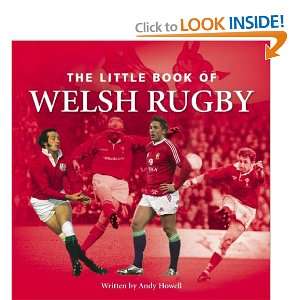    The Little Book of Welsh Rugby (9781905828104) Andy Howell Books