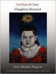 Las hijas de Juan Daughters Betrayed, (0822338963), Josie Méndez 