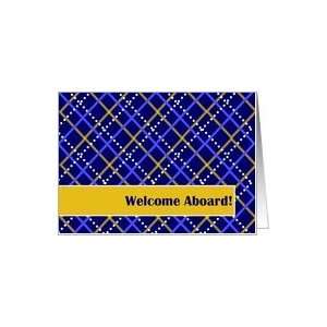 Welcome Aboard To Our Group/Club   Blue & Gold Plaid Greetings Card