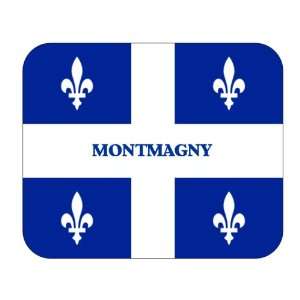  Canadian Province   Quebec, Montmagny Mouse Pad 
