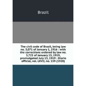  The civil code of Brazil, being law no. 3,071 of January 1 