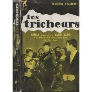  Les tricheurs Françoise dEaubonne Books