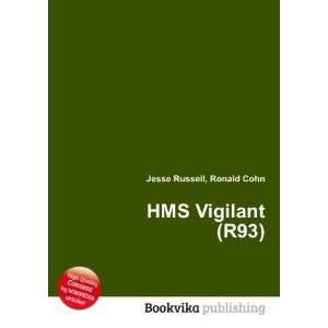  HMS Vigilant (R93) Ronald Cohn Jesse Russell Books