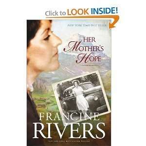  Her Mothers Hope v. 1 [Paperback] FRANCINE RIVERS Books