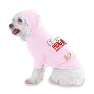 Animal trainers are FRAGILE handle with care Hooded (Hoody) T Shirt 