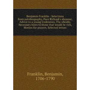   for prayers, Selected letters Benjamin, 1706 1790 Franklin Books