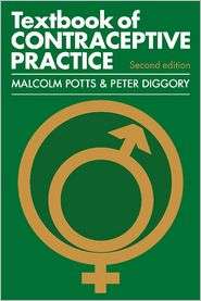 Textbook of Contraceptive Practice, (0521270855), Malcolm Potts 