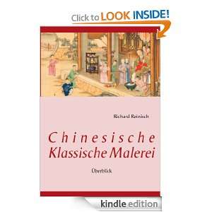 Chinesische Klassische Malerei Überblick (German Edition) Richard 