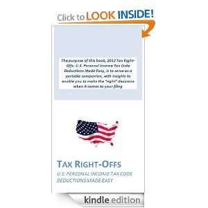 Tax Right Off   U.S. Personal Income Tax Code Deductions Made Easy 
