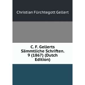   1867) (Dutch Edition) Christian FÃ¼rchtegott Gellert Books