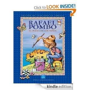 RAFAEL POMBO El Poeta de los Niños (Spanish Edition) Rafael Pombo 
