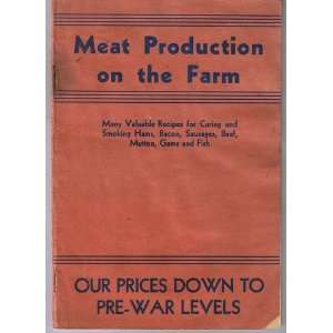  Meat Production on the Farm Author Unknown Books