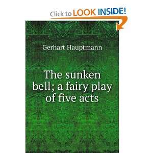   play in five acts, Gerhart Meltzer, Charles Henry, Hauptmann Books