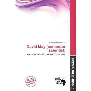   David May (computer scientist) (9786138437185) Germain Adriaan Books