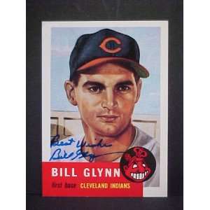 Bill Glynn Cleveland Indians #171 1953 Topps Archives Autographed 