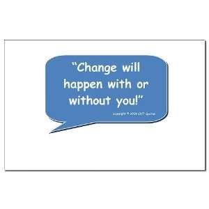  Change will happen  Quotes Mini Poster Print by 