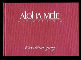 ALOHA MELE~SIGNED Book 1990~Diana Hansen Young~  