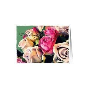feliz cumpleaños cream and pink roses Card