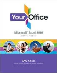 Your Office Microsoft Excel 2010 Comprehensive, (0132610442 