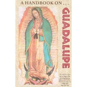   on Guadalupe [Paperback] Franciscan Friars of the Immaculate Books