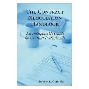   Contract Negotiation Handbook Publisher Lulu Stephen Guth Books