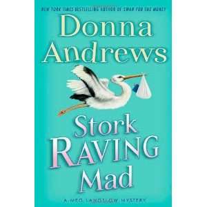  Stork Raving Mad A Meg Langslow Mystery (A Meg Lanslow 