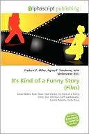 Its Kind of a Funny Story Frederic P. Miller