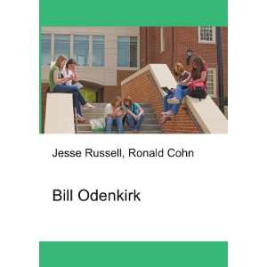  Bill Odenkirk Ronald Cohn Jesse Russell Books