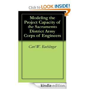 Modeling the Project Capacity of the Sacramento District Army Corps of 