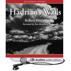  Hadrians Walls A Novel (Audible Audio Edition) Robert 