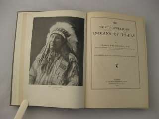 NORTH AMERICAN INDIANS TODAY   GRINNELL & RINEHART 1900  