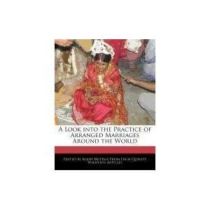  A Look into the Practice of Arranged Marriages Around the 