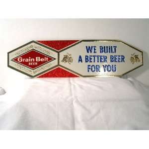  Embossed Grain Belt Beer Better Beer Sign 