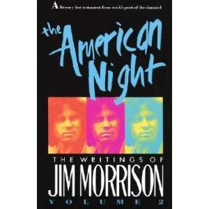    The Writings of Jim Morrison   [AMER NIGHT] [Paperback] Books