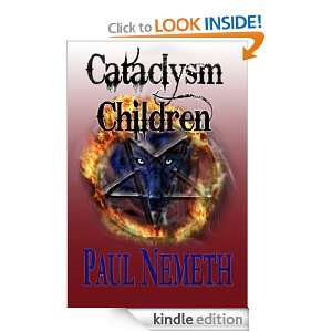 Cataclysm Children Paul Nemeth  Kindle Store