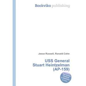   General Stuart Heintzelman (AP 159) Ronald Cohn Jesse Russell Books