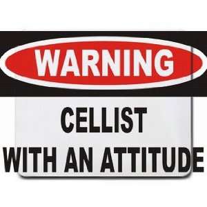  Warning Cellist with an attitude Mousepad Office 
