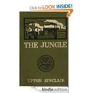 The Jungle by Upton Sinclair Upton Sinclair, C&C Web Press  