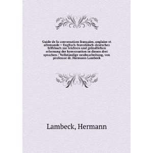   , von professor dr. Hermann Lambeck Hermann Lambeck Books